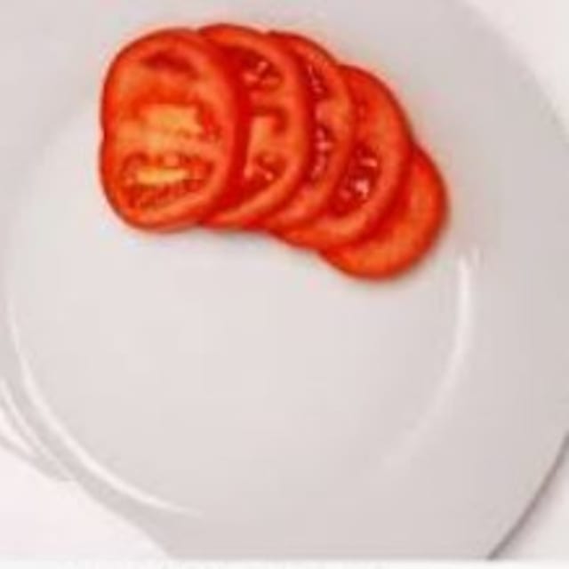 Tomato Slices.